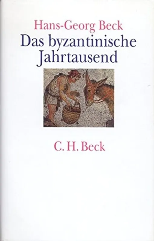 Korting Das byzantinische Jahrtausend - Hans Georg Beck