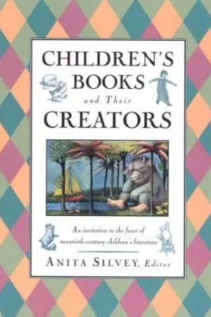 Children's Books and Their Creators. An Invitation to the feast of Twentieth-Century Children's Literature. - SILVEY, ANITA [ED.]. Dagaanbieding