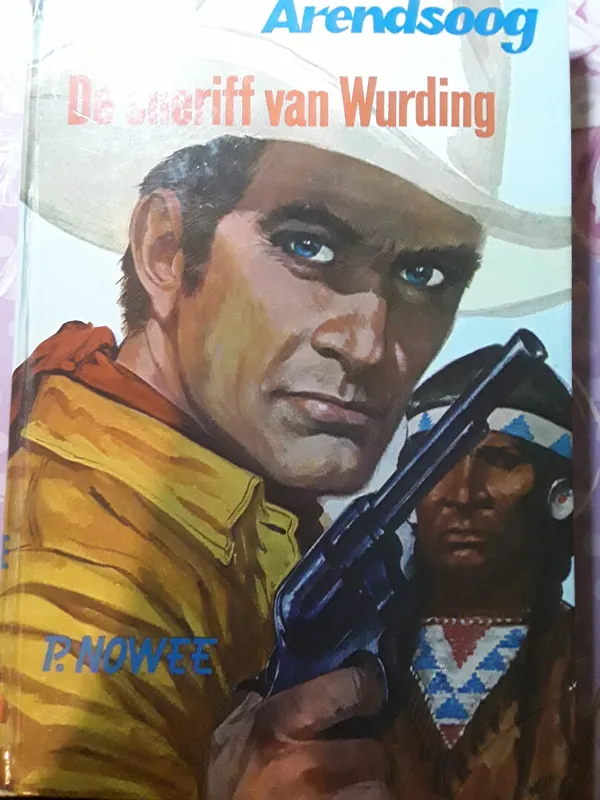 Beperkt Aanbod Arendsoog De Sheriff van wurding - P. Nowee