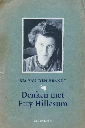 Denken met Etty Hillesum - Ria van den Brandt Gereduceerde Prijs