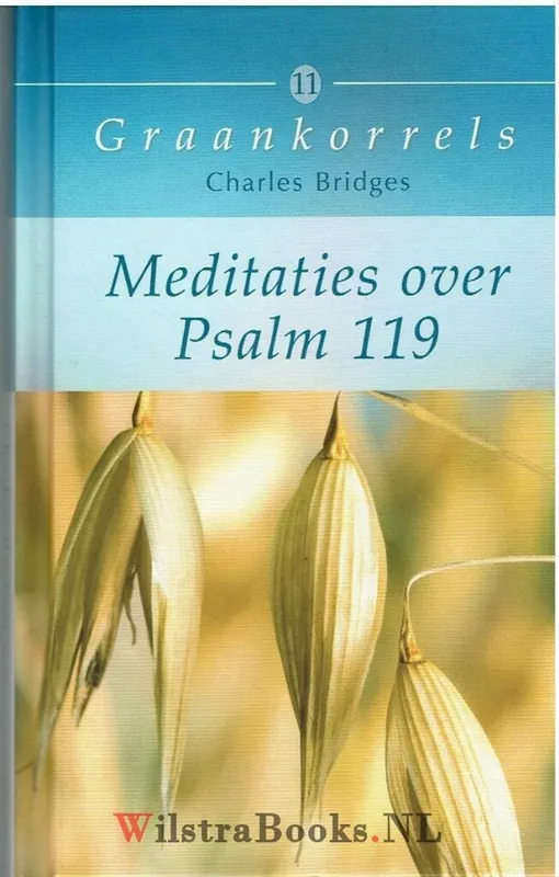 Direct Beschikbaar Meditaties over Psalm 119 - Charles Bridges