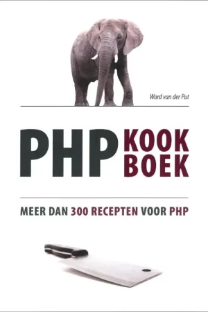 PHP kookboek - Ward van der Put Lage Kosten