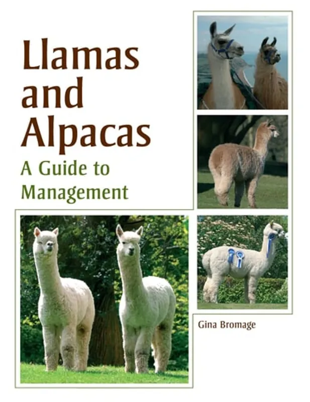 Llamas and Alpacas A Guide to Management - Gina Bromage Shop Nu