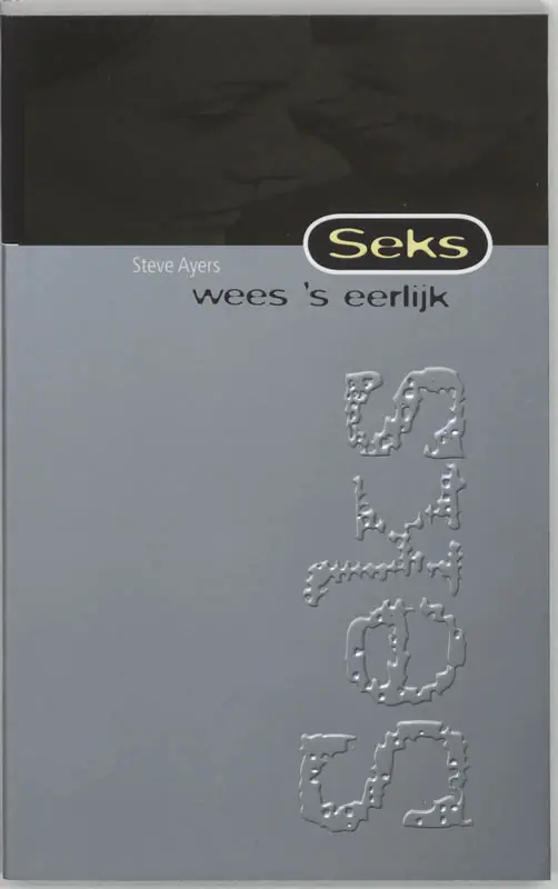 Shop Nu Seks, wees 's eerlijk - S. Ayers
