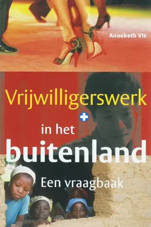 Vrijwilligerswerk in het buitenland - Annebeth Vis Actieprijs