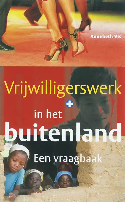 Vrijwilligerswerk in het buitenland - Annebeth Vis Actieprijs