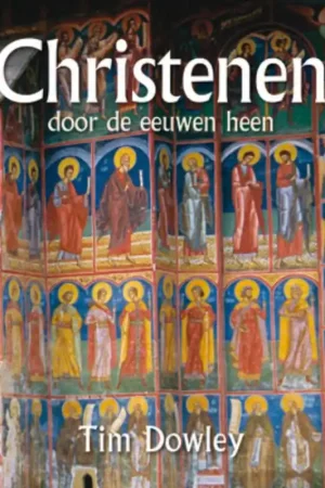 Rechtstreeks Van De Fabrikant Christenen door de eeuwen heen - Tim Dowley