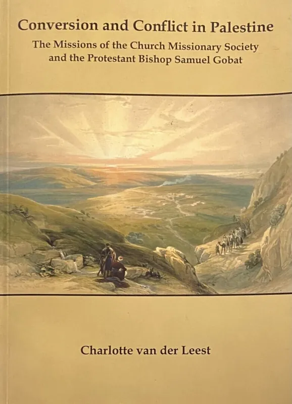 Direct Verzonden Conversion and Conflict in Palestine - C. van der Leest