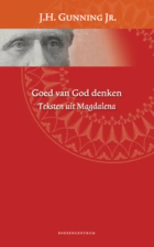 Goed van God denken - J.H. Gunning jr. Korting