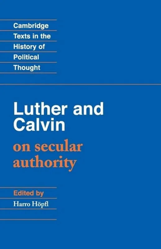Express Levering Luther and Calvin on secular authority - John Calvin