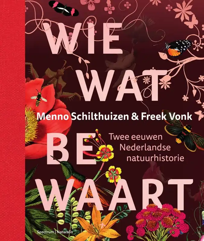 Op = Op Wie wat bewaart - Menno Schilthuizen; Freek Vonk