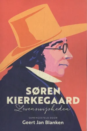 Uitverkoop Soren Kierkegaard - Geert Jan Blanken