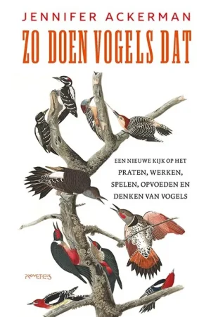 Zo doen vogels dat - Jennifer Ackerman Lage Kosten