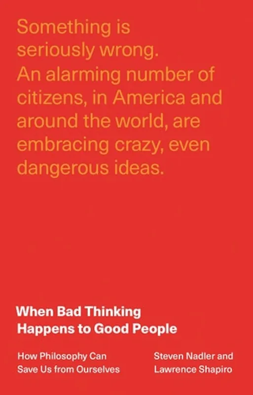Beperkt Aanbod When Bad Thinking Happens to Good People - Steven Nadler