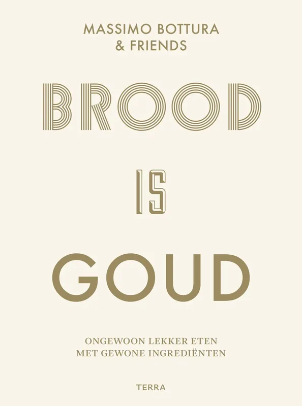 Meest Verkocht Brood is goud - Massimo Bottura