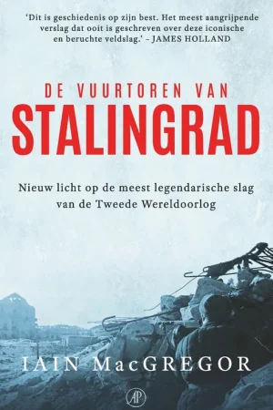 Tijdelijk Beschikbaar De vuurtoren van Stalingrad - Iain MacGregor