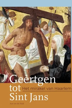 Geertgen tot Sint Jans - Aart Van der Kuijl Voordeelprijs