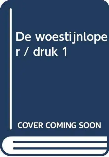 De woestijnloper - Michael Wallner Betrouwbaar