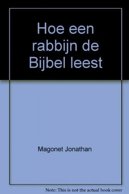Fabrieksprijs Hoe een rabbijn de bijbel leest. - MAGONET, JONATHAN.