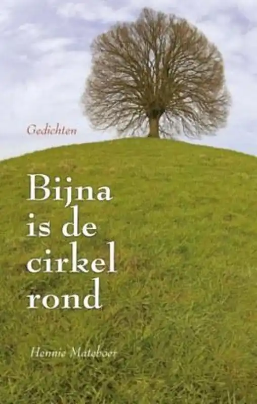 Bijna is de cirkel rond - H. Mateboer Seizoensaanbieding
