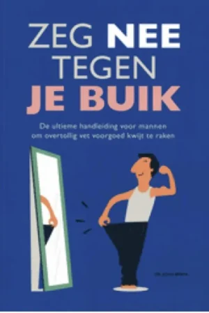 Zeg NEE tegen je buik - John Briffa Seizoensaanbieding