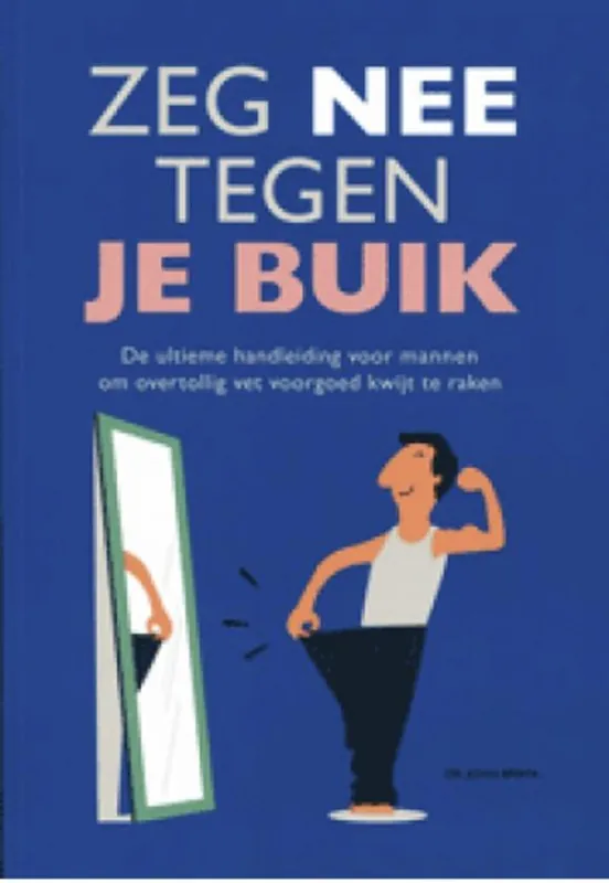 Zeg NEE tegen je buik - John Briffa Seizoensaanbieding