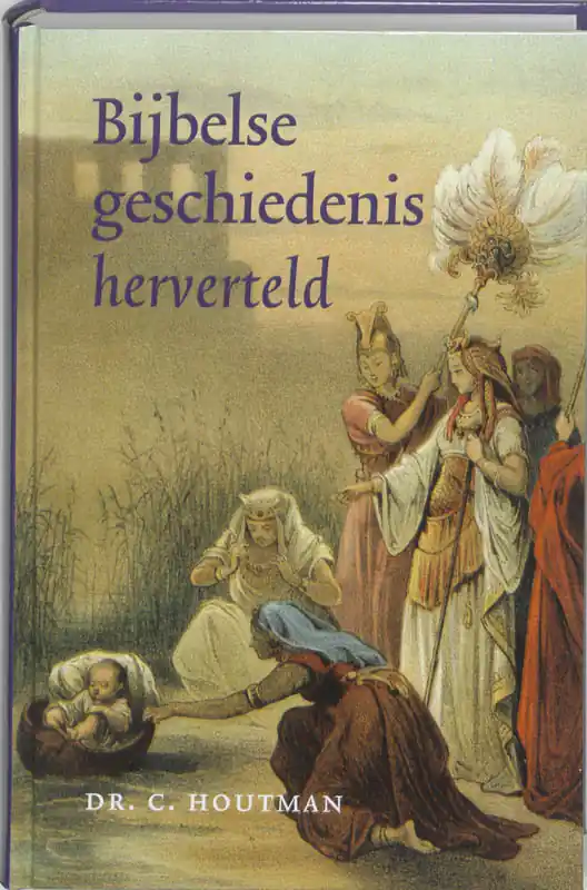 Koop Online Bijbelse geschiedenis herverteld - C. Houtman