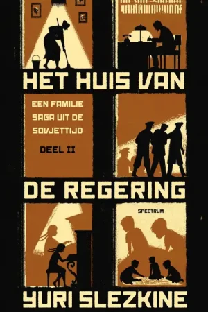 Must-Have HUIS VAN DE REGERING 2, HET - Yuri Slezkine