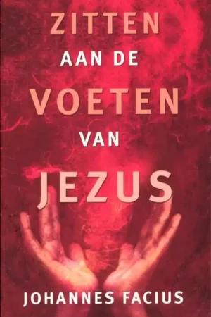 Favoriet Zitten aan de voeten van Jezus - Johannes Facius