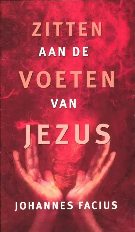 Favoriet Zitten aan de voeten van Jezus - Johannes Facius