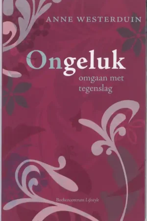 ONGELUK - ANNE WESTERDUIN Speciale Aanbieding