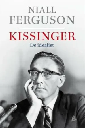 Superprijs Kissinger - De Idealist - Niall Ferguson