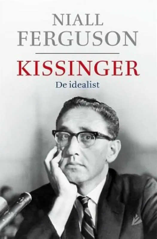 Superprijs Kissinger - De Idealist - Niall Ferguson