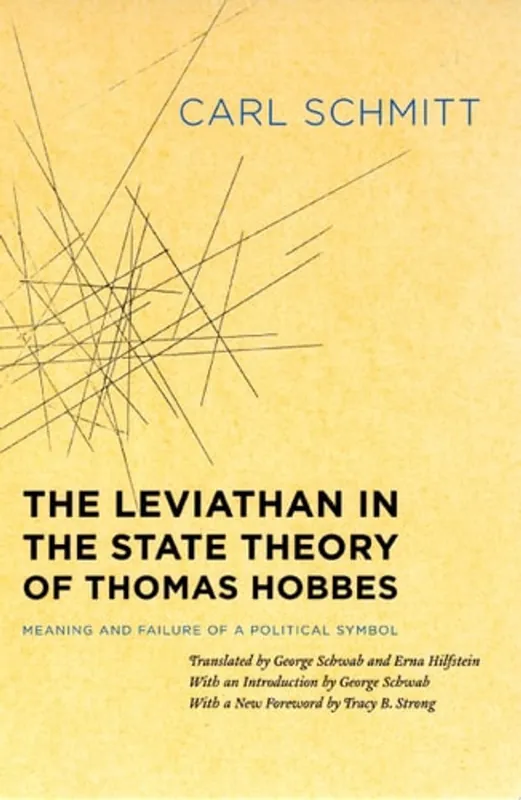 Veilige Betaling The Leviathan in the State Theory of Thomas Hobbes Meaning and Failure of a Political Symbol - Carl Schmitt