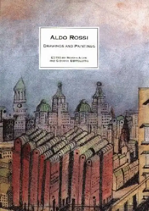Aldo Rossi: Drawings and Paintings - M. Adjmi Must-Have