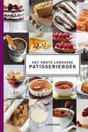 Snelle Levering Het grote Larousse patisserieboek - Larousse