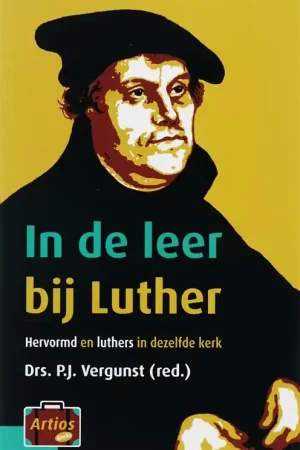 Beperkte Voorraad In de leer bij Luther - P.J. VERGUNST