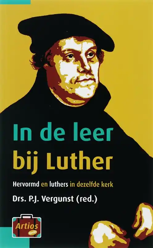 Beperkte Voorraad In de leer bij Luther - P.J. VERGUNST