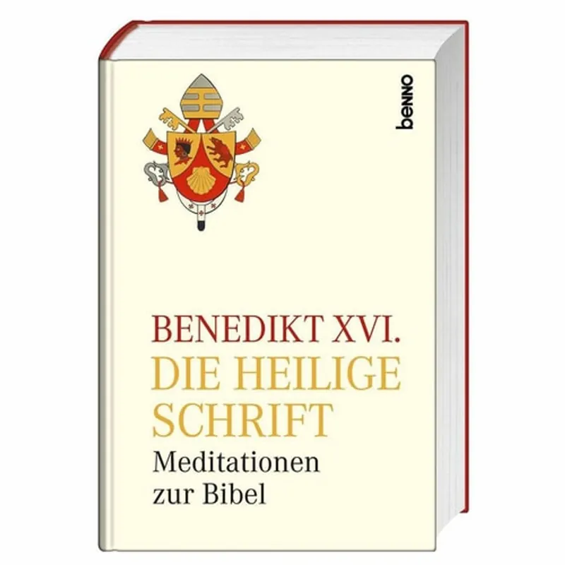 Laatste Versie Die Heilige Schrift Meditationen zur Bibel - Benedikt XVI. (Papst)