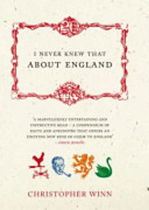 I Never Knew that about England - Christopher Winn Koopje