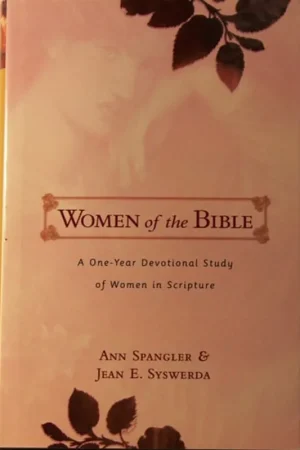 Women of the Bible A One-Year Devotional Study of Women in Scripture - Ann Spangler Fabrieksprijs