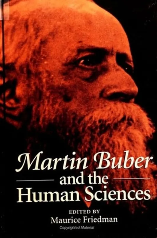 Hoge Kwaliteit Martin Buber and the Human Sciences - Maurice Friedman