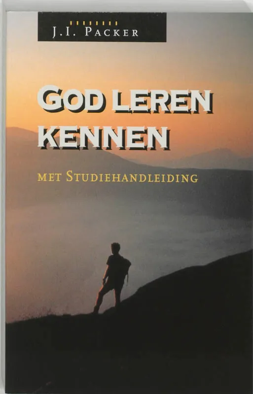 God leren kennen - J.I. Packer Koop Vandaag
