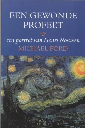Bestel Nu Een gewonde profeet - Michael Ford