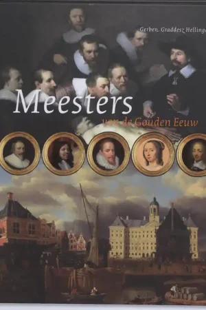 Lage Kosten Meesters van de Gouden Eeuw - G.G. Hellinga