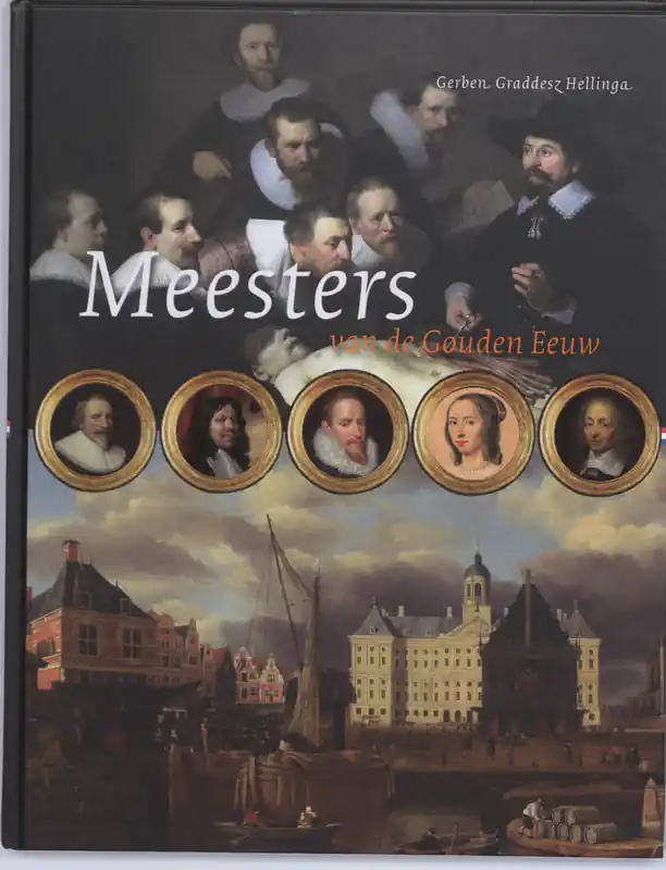 Lage Kosten Meesters van de Gouden Eeuw - G.G. Hellinga