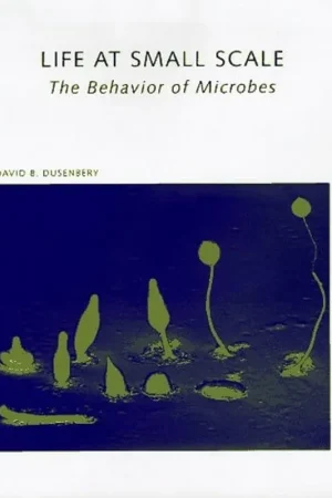 Voordeelprijs Life at small scale - David B. Dusenbery
