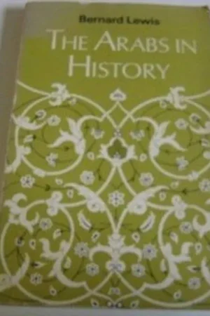 Arabs In History (University Library) - Bernard Lewis Aanbieding