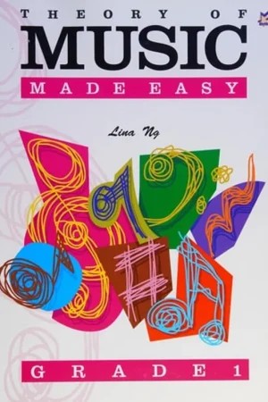 Snelle Levering Theory of Music Made Easy Grade 1 - Lina Ng