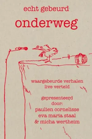 Echt gebeurd onderweg - Eva Maria Staal; Paulien Cornelisse; Micha Wertheim Gecertificeerd